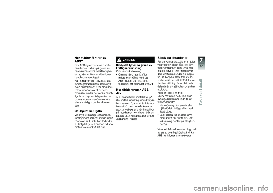 BMW MOTORRAD R 1200 R 2017  Instruktionsbok (in Swedish) �C�� �	����
� ������
� ��#
�"��5�M
�(� �7��=��
� �
����� ���
�� ���
������\b �"��\f��
���\b���� �%� �����
 �\b��
� �\f��\b� �"��
������\b �\f��