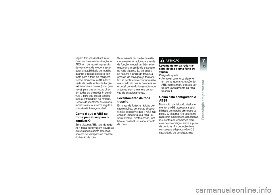 BMW MOTORRAD R 1200 R 2017  Manual do condutor (in Portuguese) ����
� �����\b���\b�\b���
� ���* �\f�
����I��\b� �\b�
 �����
 ��
�\b�� �\b�����!�(�� ��+��1 ��
� ��
 ��
���\f�� � �
��
�\b�\b�(���
 �������
�� �