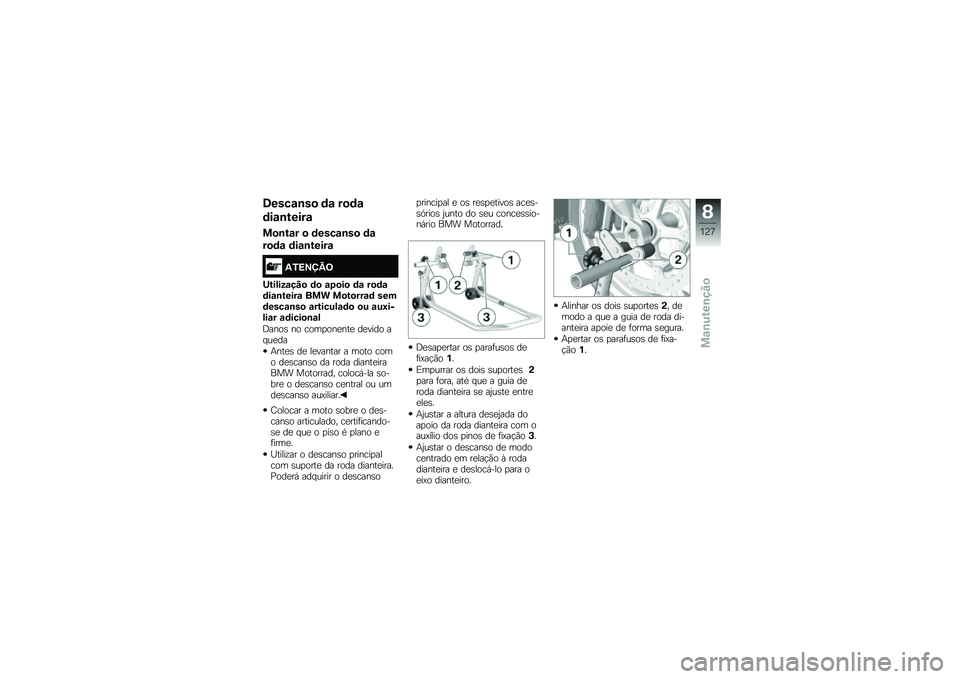 BMW MOTORRAD R 1200 R 2017  Manual do condutor (in Portuguese) �7����\f�\b��
 �	�\f ��
�	�\f
�	��\f�\b�����\f
��
�\b��\f� �
 �	����\f�\b��
 �	�\f
��
�	�\f �	��\f�\b�����\f
�-�3�=�>�?�A�<
�;������\f���
 �	�
 �\f�4�
��
 �	�\f ��
�	�\