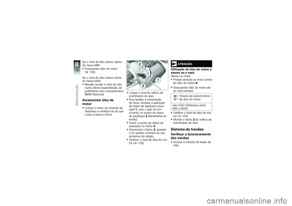 BMW MOTORRAD R 1200 R 2017  Manual do condutor (in Portuguese) �1�
 � ����
� ��
 �.��
� �
�\b����
� �����=��� ����� ��>�0�W
�+���
�\b��
���� �.��
� ��
 ������D�4�8�3�E�
�1�
 � ����
� ��
 �.��
� �
�\b����
� ��