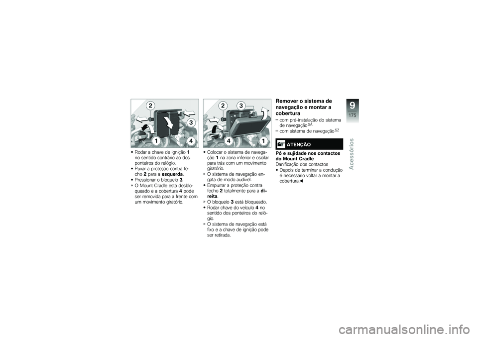 BMW MOTORRAD R 1200 R 2017  Manual do condutor (in Portuguese) �G���� � �����
 ��
 �����!�(��%�� �\b�
����� ������,��� �� ���\b�
����
����\b �� ��
��.����
�%��=�� � �
����
�!�(� ������ �	�
�����(�
