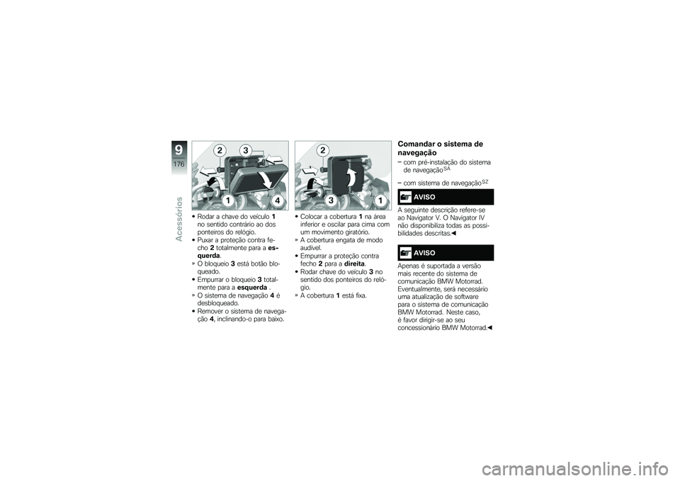 BMW MOTORRAD R 1200 R 2017  Manual do condutor (in Portuguese) �G���� � �����
 �� ��
������%�� �\b�
����� ������,��� �� ���\b�
����
����\b �� ��
��.����
�%��=�� � �
����
�!�(� ������ �	�
�����(�
