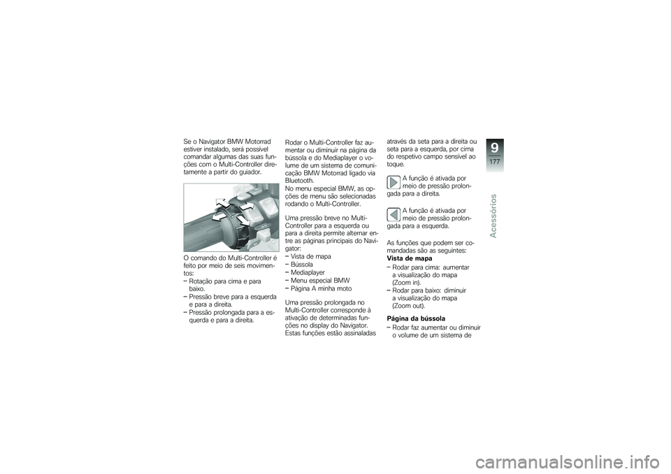 BMW MOTORRAD R 1200 R 2017  Manual do condutor (in Portuguese) �1�
 � �0�������� ��� ���������
�\b����
� ���\b������� �\b�
��, �
��\b�\b���
��������� �������\b ���\b �\b���\b �	����!�&�
�\b ��� � ��