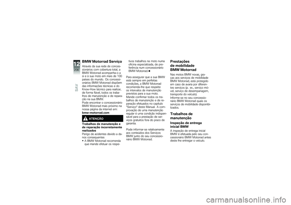 BMW MOTORRAD R 1200 R 2017  Manual do condutor (in Portuguese) ��� ��
��
���\f�	 �������

�+�����*�\b �� �\b�� ��
��
 ��
 �����
�\b��\b����,����\b ��� ����
����� ������ ���� �������� �����
���