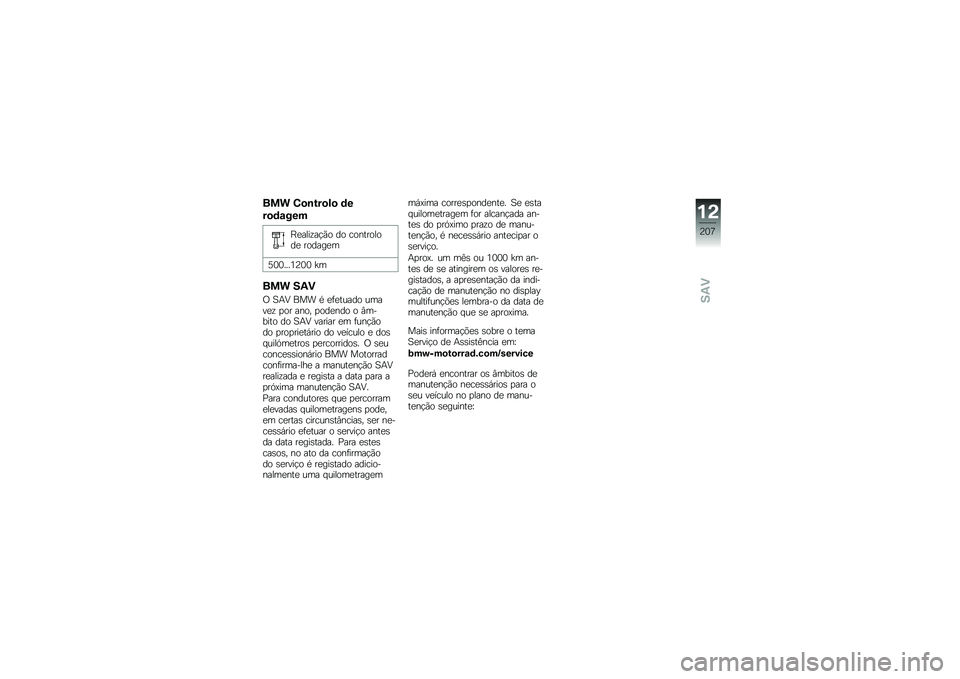 BMW MOTORRAD R 1200 R 2017  Manual do condutor (in Portuguese) ��� �2�
�\b���
��
 �	�
��
�	�\f���
�G�
����\f��!�(� �� ����������
 ������
�
�?�3�3����4�B�3�3 �[�
��� ��-�)
�/ �1�+�: ��� �* �
�	�
����� �����
�\f 