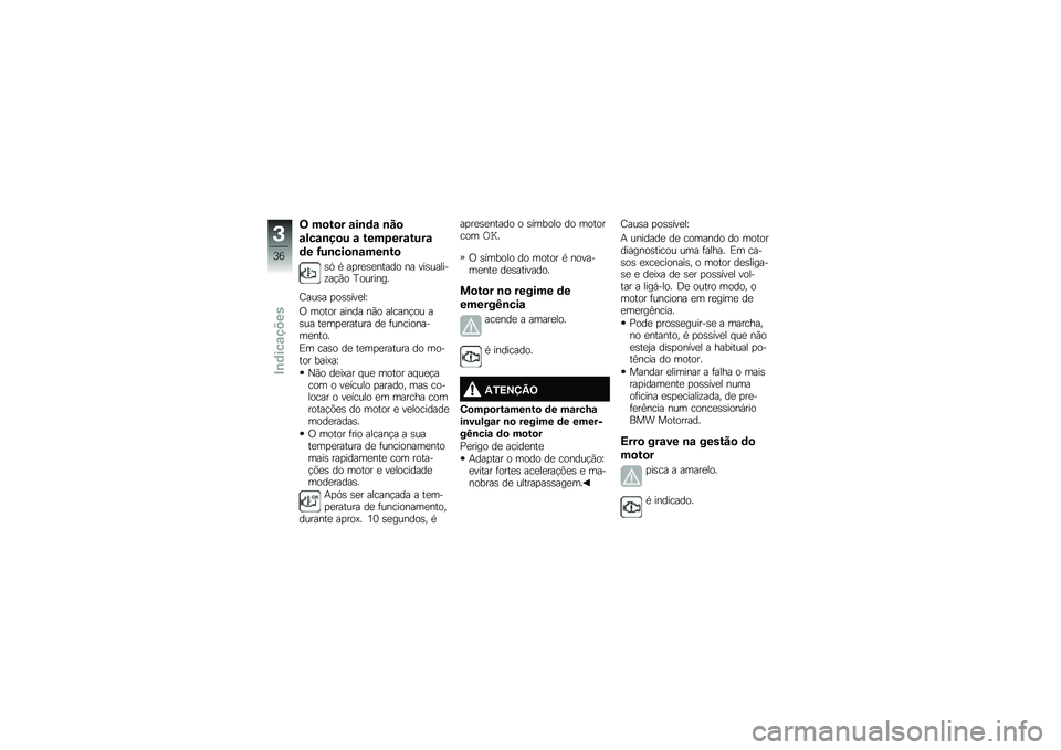 BMW MOTORRAD R 1200 R 2017  Manual do condutor (in Portuguese) �< ��
��
� �\f��\b�	�\f �\b��

�\f���\f�\b��
� �\f ����4���\f����\f
�	� �G��\b���
�\b�\f���\b��

�\b�. �* ��
��
�\b�
����� �� ���\b������\f��!�(� �F�����