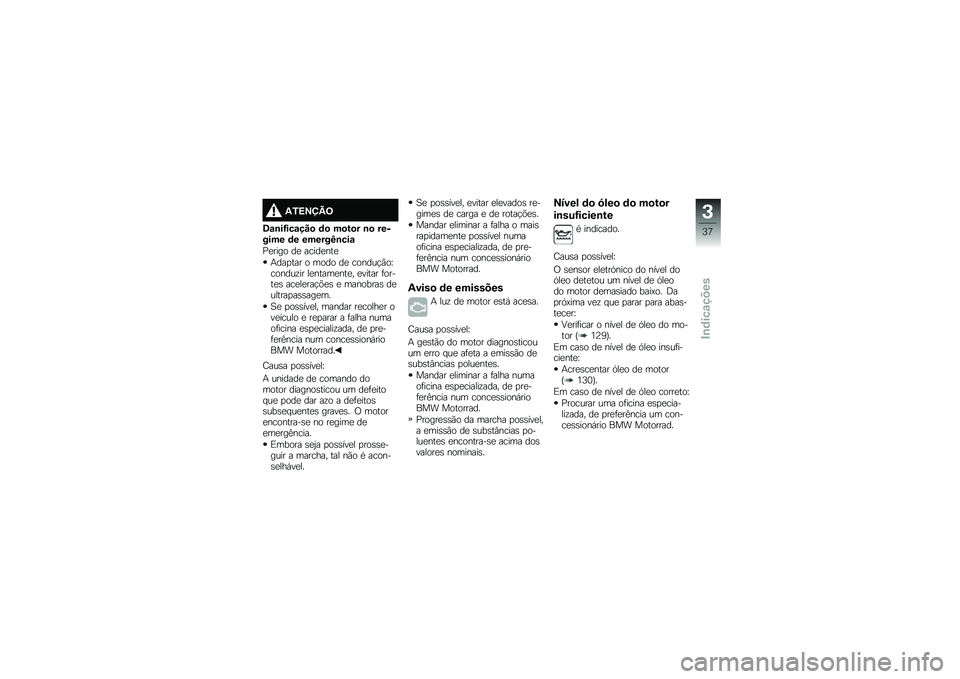 BMW MOTORRAD R 1200 R 2017  Manual do condutor (in Portuguese) �-�3�=�>�?�A�<
�7�\f�\b��G���\f���
 �	�
 ��
��
� �\b�
 ������� �	� ������I�\b���\f
�%�
���� ��
 �����
���

�+���
��� � ���� ��
 ������!�(��W�����