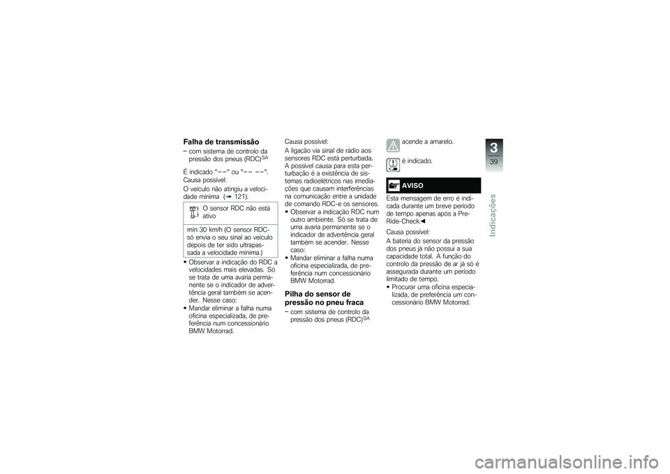 BMW MOTORRAD R 1200 R 2017  Manual do condutor (in Portuguese) �M�\f��P�\f �	� ���\f�\b�������

��� �\b��\b��
�� ��
 �������� ���
��
�\b�\b�(� ���\b �
��
��\b �D�G�<�I�E�1�+
�U �������� �X���X �� �X�� ���X�
�I��