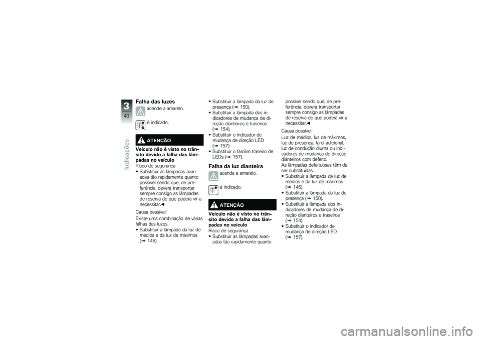 BMW MOTORRAD R 1200 R 2017  Manual do condutor (in Portuguese) �M�\f��P�\f �	�\f� �����
���
���
 � �����
���
�* ���������
�-�3�=�>�?�A�<
�)������
 �\b��
 �8 �����
 �\b�
 ���Q�\b�����
 �	����	�
 �\f �G�\f��P�\f �	�\f