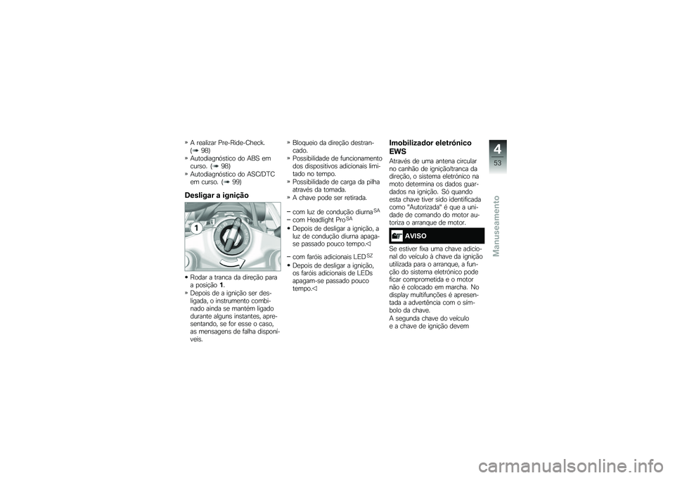 BMW MOTORRAD R 1200 R 2017  Manual do condutor (in Portuguese) �+ ��
����\f�� �%��
��G���
��I��
��[��D�7�6�E
�+���������.�\b���� �� �+��1 �
�����\b�� �D�7�6�E
�+���������.�\b���� �� �+�1�I�Y�<�F�I�
� ����\b��