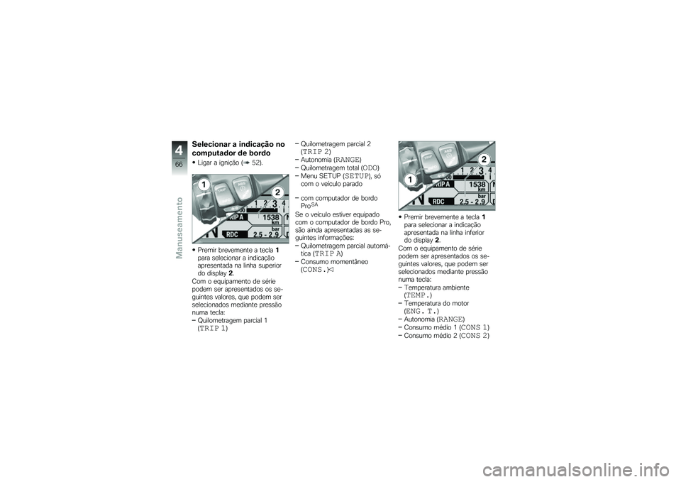 BMW MOTORRAD R 1200 R 2017  Manual do condutor (in Portuguese) �������
�\b�\f� �\f ��\b�	���\f���
 �\b�

��
��4���\f�	�
� �	� �:�
��	�

�@���� � �����!�(� �D�?�B�E�
�%��
��� ���
��
��
���
 � ��
����%�
��� �\b�
��
�