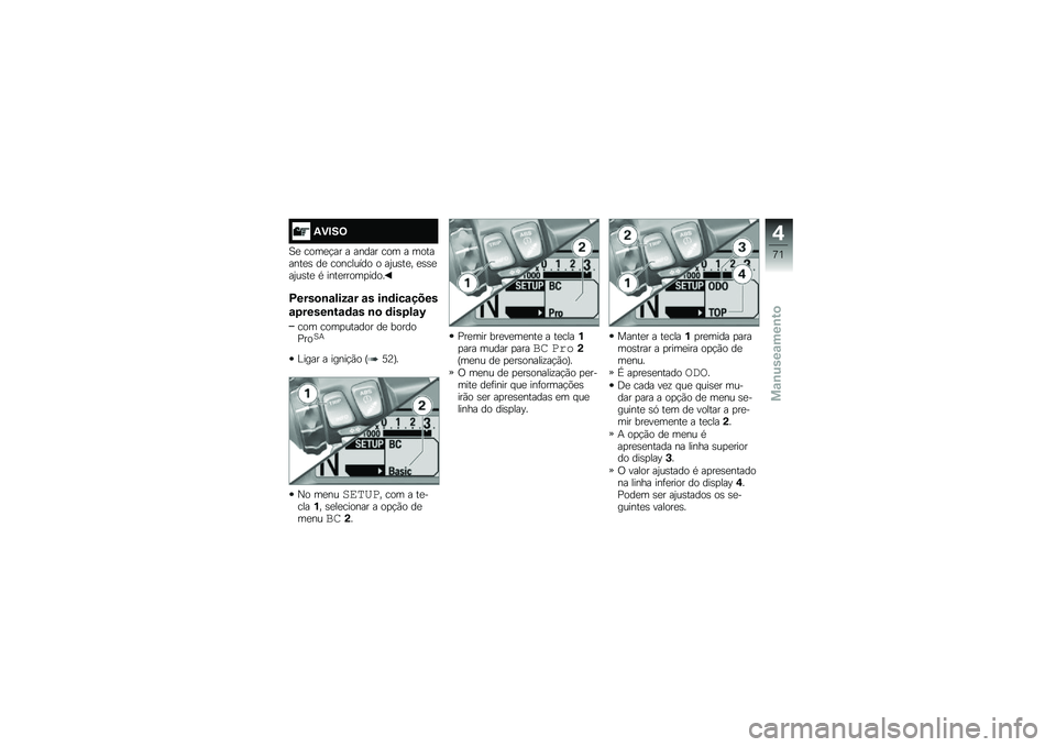 BMW MOTORRAD R 1200 R 2017  Manual do condutor (in Portuguese) �-�)�#��<
�1�
 ����
�!�� � ����� ��� � ��������
�\b ��
 ��������� � ��2��\b��
� �
�\b�\b�
��2��\b��
 �* ����
�����
����
�C����
�\b�\f����\f� 