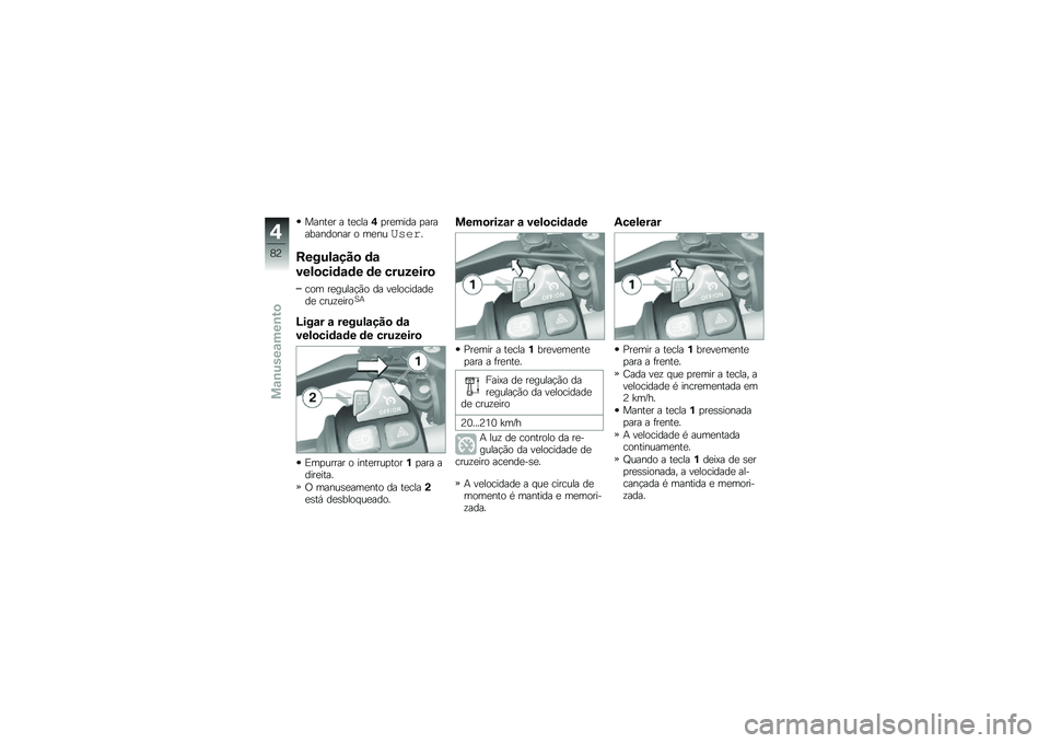 BMW MOTORRAD R 1200 R 2017  Manual do condutor (in Portuguese) �����
� � ��
����,�
��
���� �
������������ � ��
����#�"��
������\f���
 �	�\f
����
���	�\f�	� �	� ��������

��� ��
�����!�(� �� ��
��