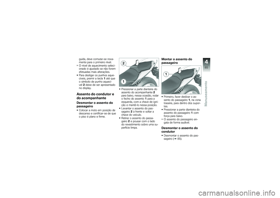 BMW MOTORRAD R 1200 R 2017  Manual do condutor (in Portuguese) ������ ��
��
 ���������\b�
 �������
���
 �
��� � �
����
��� ����
��
�/ ����
� ��
 �� ��
����
��� �\b�
��
�������� �* ��2��\b���� �\b�