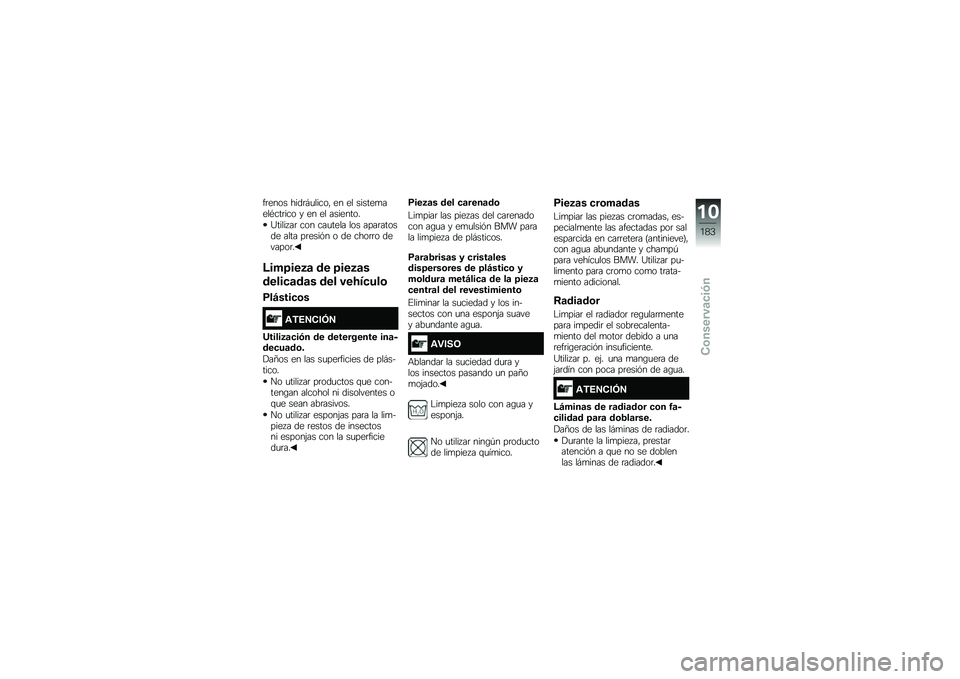 BMW MOTORRAD R 1200 R 2014  Manual de instrucciones (in Spanish) ��	���� ����	�#�
�����" �� �� ������
����*���	��� � �� �� ��������
�D����� ��	 ��� ���
���� ��� ����	������ ���� ��	����&� 