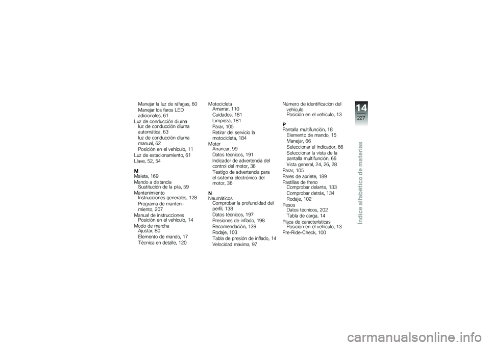 BMW MOTORRAD R 1200 R 2014  Manual de instrucciones (in Spanish) �����(��	 �� ��
�  �� �	�#���\b���" �3�-
�����(��	 ��� ���	�� �$�%�!������������" �3�.
�$�
�  �� �����
����&� ���
�	����
�  �� �����
����&�