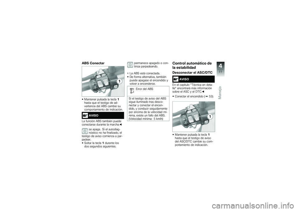 BMW MOTORRAD R 1200 R 2014  Manual de instrucciones (in Spanish) �\f�� �*�\b���
��	�
��������	 ��
����� �� ����������� �\f�
� �� ������\b� �� ������	������ ��� �+��, ���
��� ��
���
���	���
���