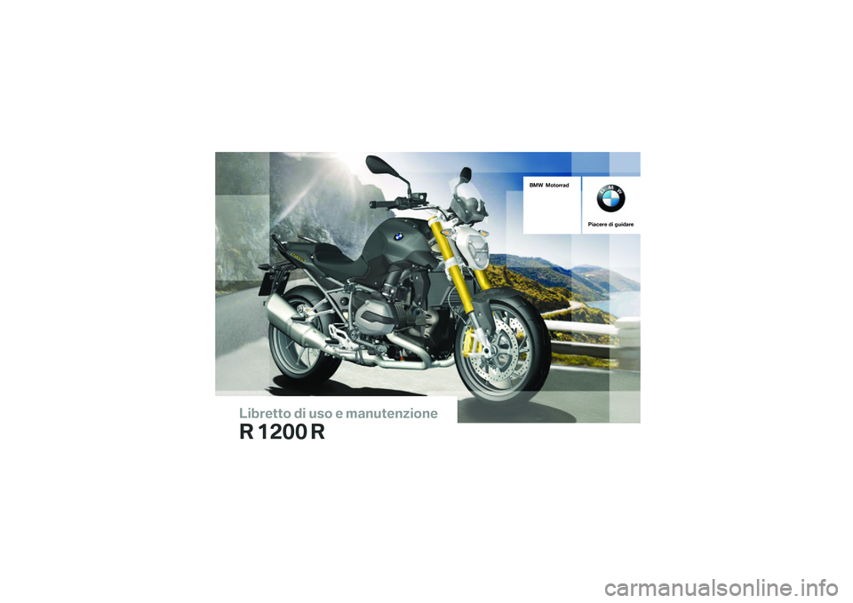 BMW MOTORRAD R 1200 R 2014  Libretto di uso e manutenzione (in Italian) 