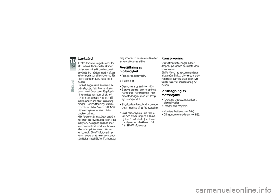 BMW MOTORRAD R 1200 R 2014  Instruktionsbok (in Swedish) �F����#���
�3�����\b ��\f��
�\f��� ������"���
�� ����\b�� ���
����\b ������\b� ����� �
��\b�
�\f��%� ��\b�����! �
���
���� �\f� ��\f��
�\f
