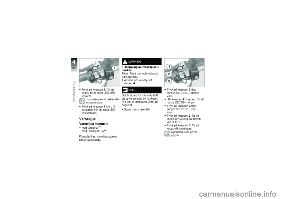 BMW MOTORRAD R 1200 R 2014  Instruktionsbok (in Swedish) �3�� �� �%� ���\b�%�%���!�! ��� �\b����\f�%�%��\b ���� �
� ��<���\b �#�?���
�������\b�
��\b���\b�
�6�\f����\f���\b��%�\b� ��� ��<���\b�
�������\b�