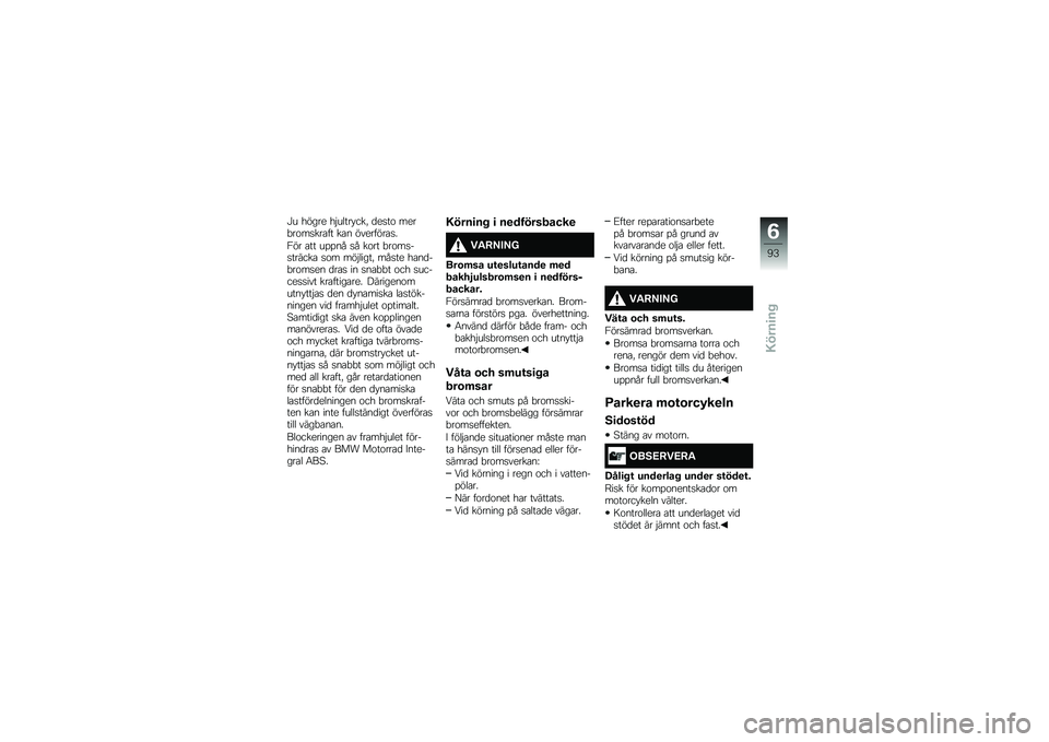 BMW MOTORRAD R 1200 R 2014  Instruktionsbok (in Swedish) �M� ����� ��$����� ���! �
��
��\f ����"��\f��
���\b�� ��\b� ��������\b�
�
�0�� �\b�� ��%�%�� �
� ��\f�� �"��\f��
��
������\b �
�\f� ���$����