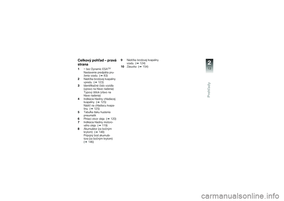 BMW MOTORRAD R 1200 R 2014  Návod na používanie (in Slovak) �C��\f���\b�, �
����� �5 �
���\b�
�	�����
� ��� �H�"��\f���! �I�8�:��.
�(�\f�\b��\f����� ��
����J���\f ��
���
����\f ���\f�� �@�4�7�B
�&�(���
�
��\f ��