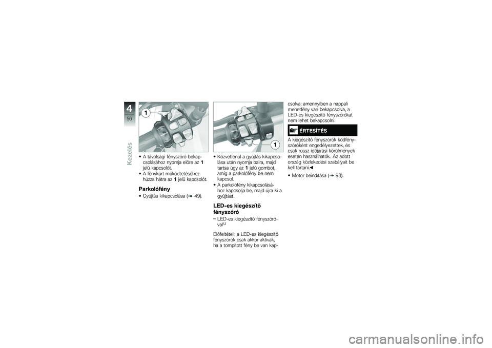 BMW MOTORRAD R 1200 R 2014  Kezelési útmutató (in Hungarian) �4 ���"������ �.�#�\f����1��1 �&��
��+�$�3��������� �\f���	�� ���%�� �������  �
��+�3����1��
�4 �.�#�\f��
�
�� �	� �
������#��#�����/��� ��