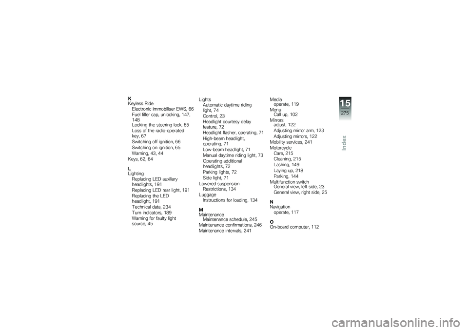 BMW MOTORRAD R 1250 R 2019  Riders Manual (in English) �B�8��
�\f��� �����/�\f���
�\b���� �������\f����\b �/��>�" �*�*
����\f ���\f�\f��\b ��	� �" ���\f���!����" ��(�+�"��(�1�;���!��� �
�� ��
���\b��� �