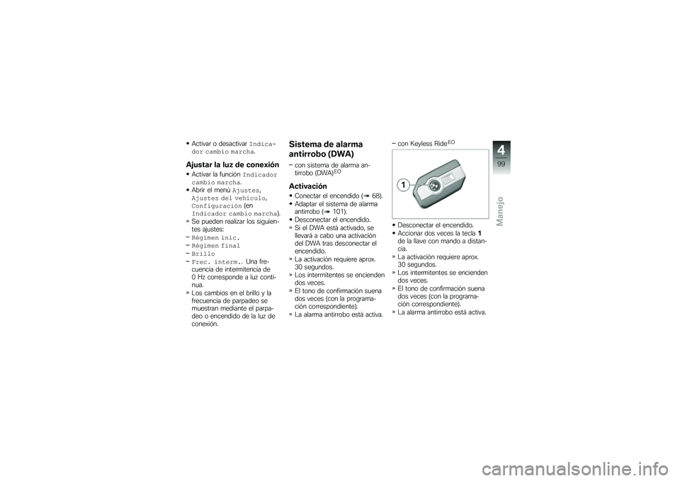 BMW MOTORRAD R 1250 R 2019  Manual de instrucciones (in Spanish) �+������	 � ����������	�3��������� ������ �������
�\f�&����	� ��	 ���5 �� �
�\b���2��.�
�+������	 �� ��
����&��3�������������