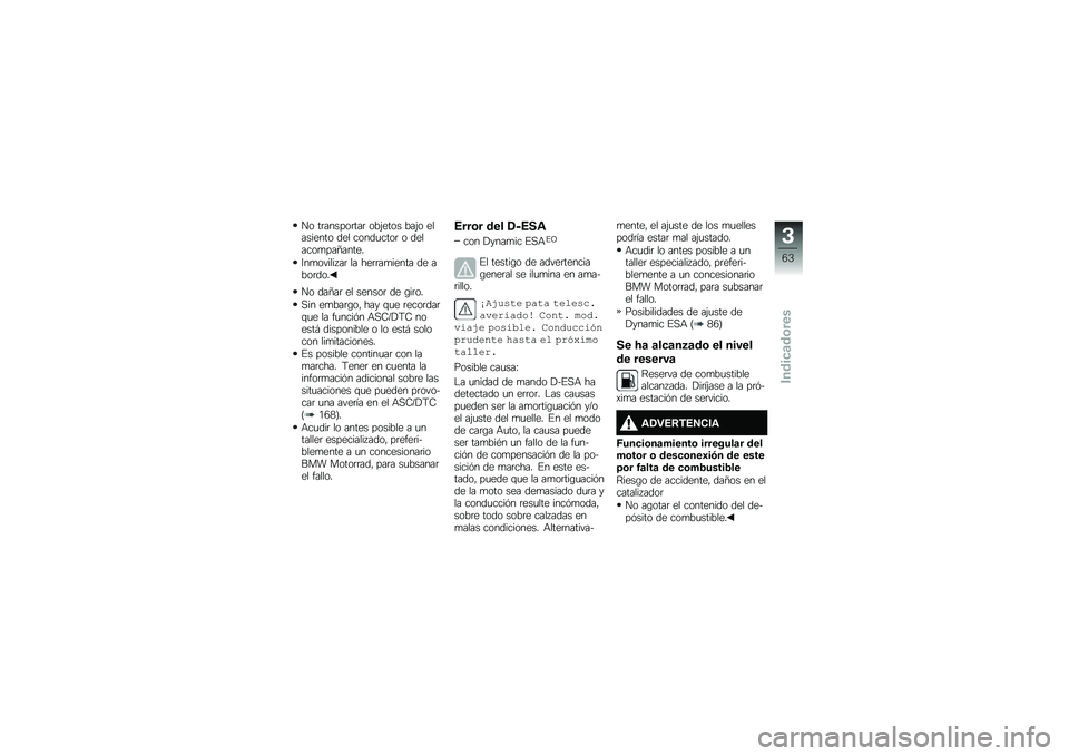 BMW MOTORRAD R 1250 R 2019  Manual de instrucciones (in Spanish) �� ��	������	���	 ���(���� ���(� ��������� ��� �����
����	 � �������
���E�����
�;��
������ ��	 �� ���	�	��
����� �� ����	���
