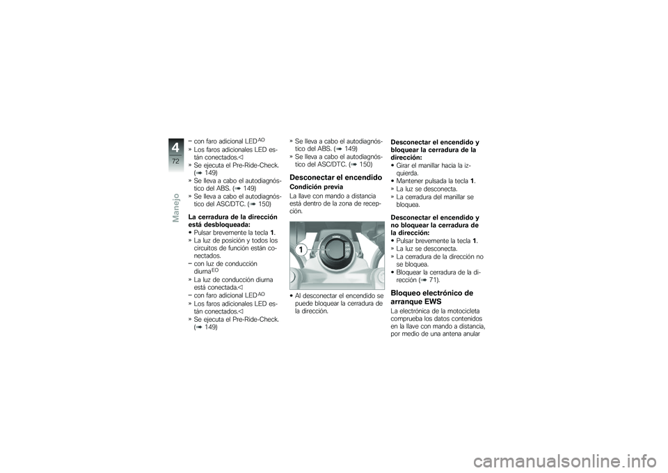 BMW MOTORRAD R 1250 R 2019  Manual de instrucciones (in Spanish) ��� ���	� ��������� �$�%�!�+�C
�$�� ���	�� ����������� �$�%�! �����#� �����������
�,� ��(���
�� �� ��	���=�����9����J��?�/�0�1�@
�,�