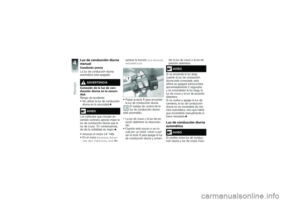 BMW MOTORRAD R 1250 R 2019  Manual de instrucciones (in Spanish) �;��5 �� �
�\b����
�
��.� ������	
��	���	�
�-�\b����
��.� �>�����	
�$� ��
�  �� �����
����&� ���
�	����
���
�#���� ����# ����\b����
�\f�1�"�6