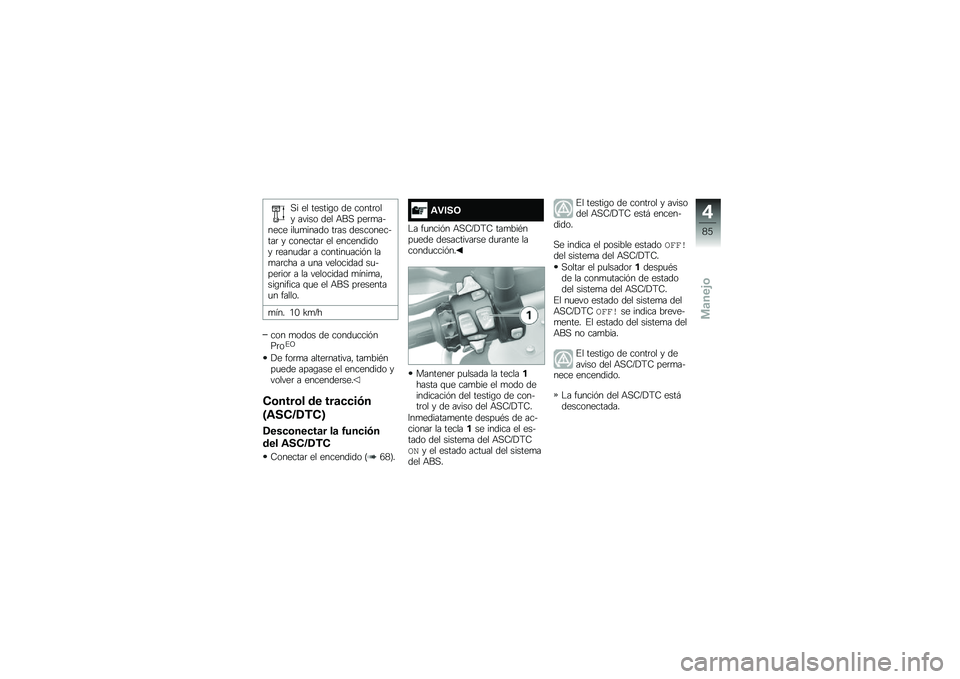 BMW MOTORRAD R 1250 R 2019  Manual de instrucciones (in Spanish) �,� �� ������\b� �� �����	��� ����� ��� �+��, ���	�
������ ���
�
����� ��	�� ������������	 � ��������	 �� ���������� �	���