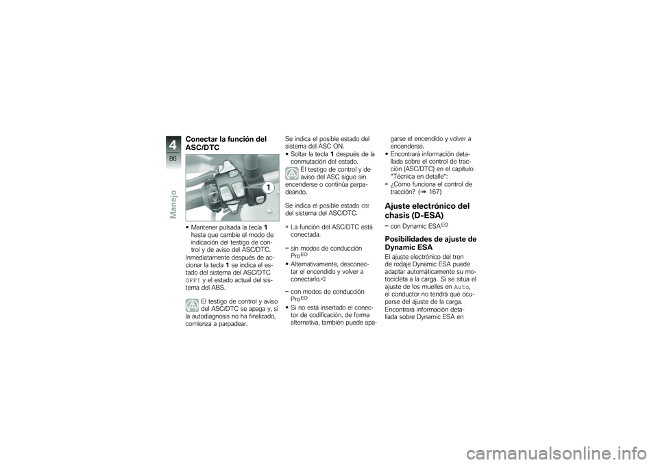 BMW MOTORRAD R 1250 R 2019  Manual de instrucciones (in Spanish) �-�\b���
��	� ��	 �3���
��.� ���
�\f��-�@�1�*�-
��������	 ��
����� �� ����������� �\f�
� ���
��� �� �
��� �����������&� ��� ������\