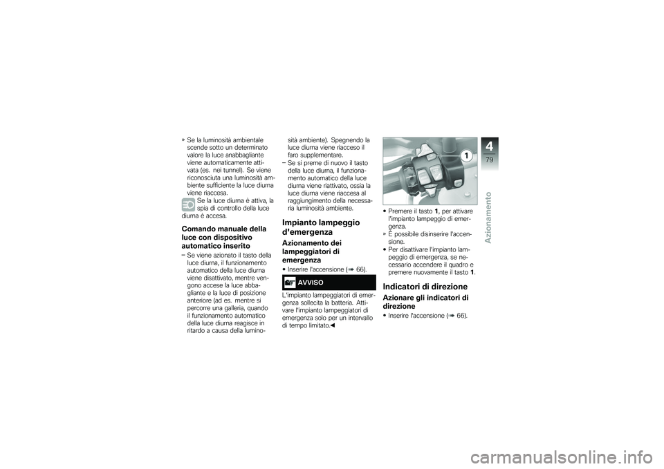BMW MOTORRAD R 1250 R 2019  Libretto di uso e manutenzione (in Italian) ��\b �� ���������	� ���
��\b��	���\b��
�\b���\b ���	�	� �� ��\b�	�\b������	�������\b �� ���
�\b ����
�
�������	�\b���\b��\b ���	����	��
��