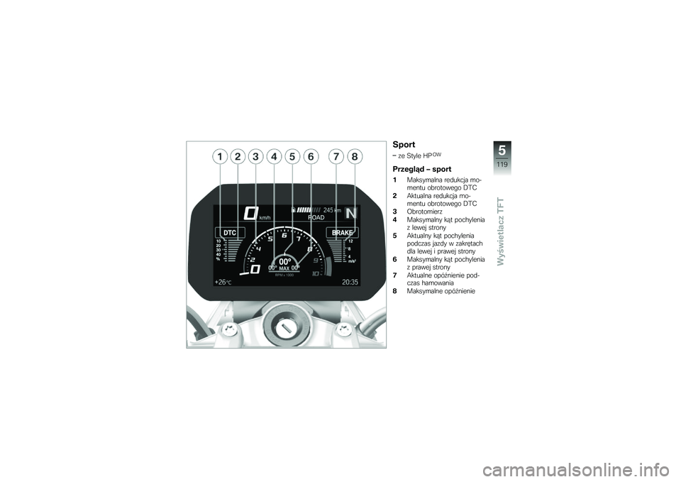 BMW MOTORRAD R 1250 R 2019  Instrukcja obsługi (in Polish) �����
�\f� �6���� �I�%�@�
����\f���7�# �O �����
�������\b���� ���
���� � �\b��&�\b���� ��!�������"� �.�(�*
�"�7������� ���
���� � �\b��&
