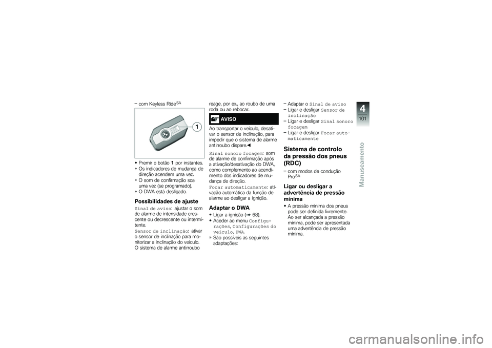 BMW MOTORRAD R 1250 R 2019  Manual do condutor (in Portuguese) ��� �G�
�H��
�\b�\b �E���
�1�+
�%��
��� � ����(��%�
�� ���\b�����
�\b�
�/�\b ����������
�\b ��
 ������!� ��
����
�!�(� ���
���
� ��� ��
�\f�
�/ �