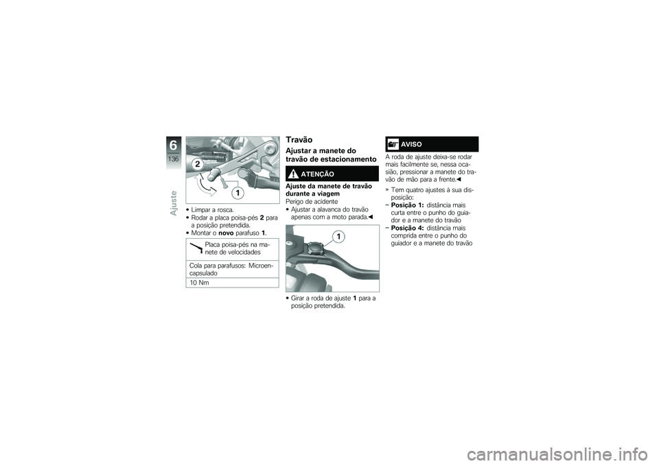 BMW MOTORRAD R 1250 R 2019  Manual do condutor (in Portuguese) �C���
�� � ���\b���
�E���� � �
���� �
���\b���
�*�\b�(�
���� �
��\b��!�(� �
��
��
������
������ ��\b�
��
�
����	��\b��%�
�%���� �
���\b���
�