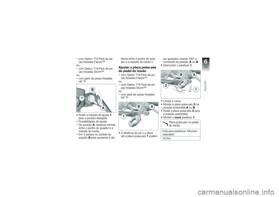 BMW MOTORRAD R 1250 R 2019  Manual do condutor (in Portuguese) ��� �/�
���� �8�4�6 �%���a ��
 �
�
��!��\b �	��
�\b����\b �=���\b�\b���1�+
��
��� �/�
���� �8�4�6 �%���a ��
 �
�
��!��\b �	��
�\b����\b �1�����1�+
��
���