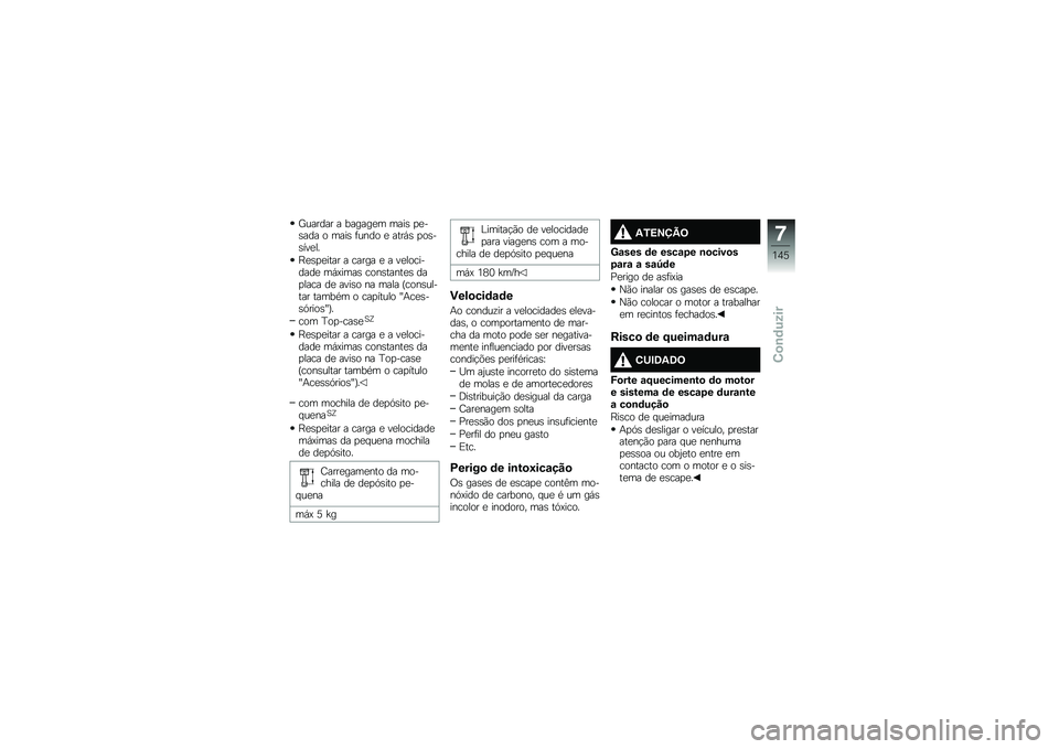 BMW MOTORRAD R 1250 R 2019  Manual do condutor (in Portuguese) �_������ � ������
� ����\b �
�
��\b��� � ����\b �	���� �
 ����,�\b �
��\b��\b���
��
�E�
�\b�
�
���� � ����� �
 � ��
���������
 ��,�A����\b 