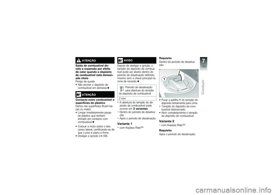 BMW MOTORRAD R 1250 R 2019  Manual do condutor (in Portuguese) �2�/�>�?�@�B�=
��\f��	�\f �	� ��
��;������� �	�����	�
 �\f ��:�6�\f�\b���
 �6�
� ��G����
�	� ��\f��
� �F��\f�\b�	�
 �
 �	��6�7����
�	� ��
��;������� ����H