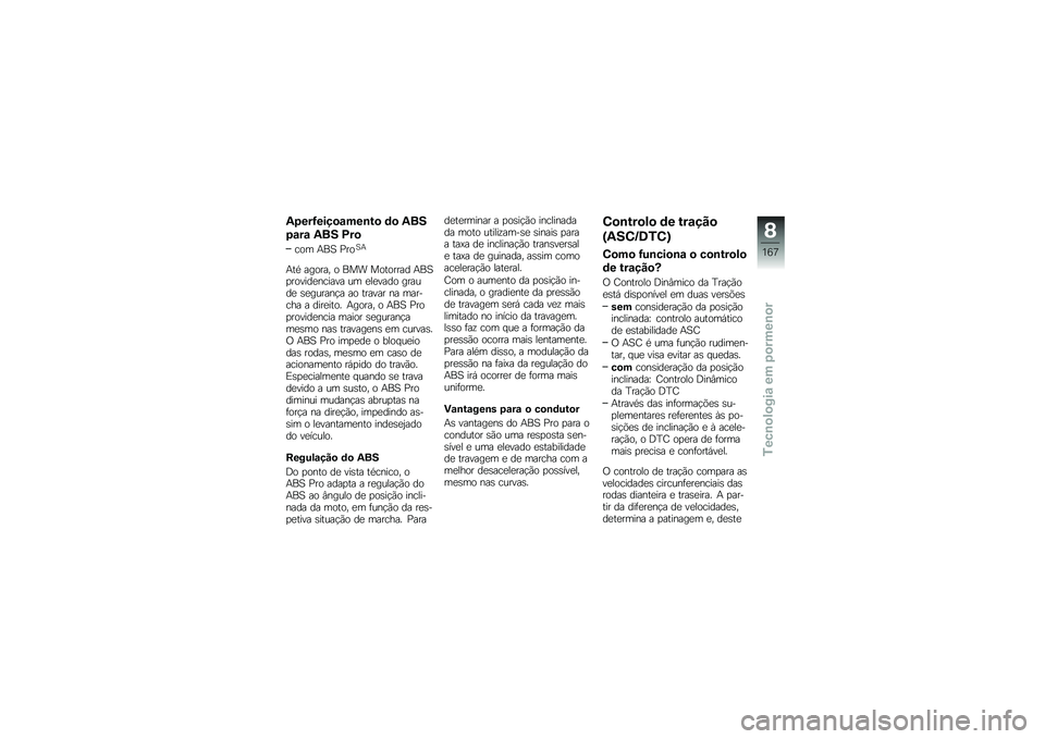 BMW MOTORRAD R 1250 R 2019  Manual do condutor (in Portuguese) �2�6���G����
�\f���\b��
 �	�
 �2��
�6�\f��\f �2�� �D��

��� �+��1 �%���1�+
�+��* ������ � ��� �������� �+��1�
������
������ �� �
��
���� ���