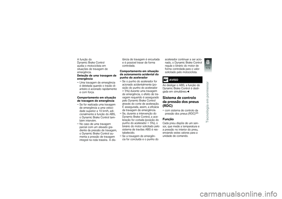 BMW MOTORRAD R 1250 R 2019  Manual do condutor (in Portuguese) �+ �	���!�(� ���<�H����� ����a�
 �=���������A���� � ����������\b�� �
��\b�����!�&�
�\b ��
 �������
� ��
�
��
���>�����
�8������
 �	� �
