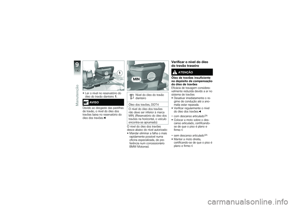 BMW MOTORRAD R 1250 R 2019  Manual do condutor (in Portuguese) �C�
� � ����
� �� ��
�\b�
�����.��� ���.��
� �� �����(� ������
����%�
�2�)�#��=
�<�
���� �� ��
�\b���\b��
 ���\b �
��\b������\b��
 �����(��