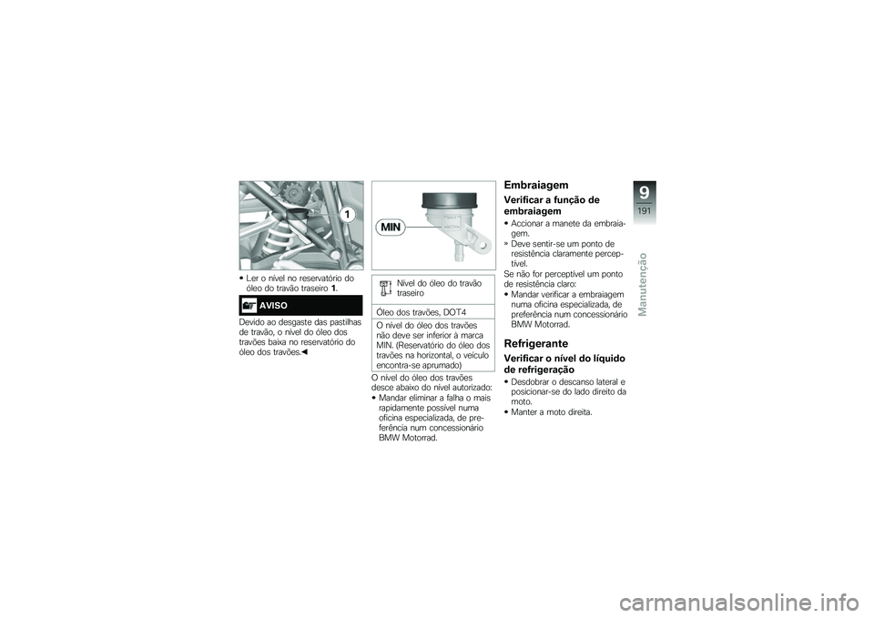 BMW MOTORRAD R 1250 R 2019  Manual do condutor (in Portuguese) �C�
� � ����
� �� ��
�\b�
�����.��� ���.��
� �� �����(� ����\b�
����%�
�2�)�#��=
�<�
���� �� ��
�\b���\b��
 ���\b �
��\b������\b��
 �����(��