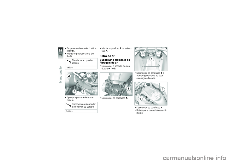 BMW MOTORRAD R 1250 R 2019  Manual do condutor (in Portuguese) �)��
����� � �\b���
��������%���* ������
���
�
������ � �
����	��\b��(�
 � ��������+�
�1���
������� �� � ���������\b�
���
�4�6 �0�
