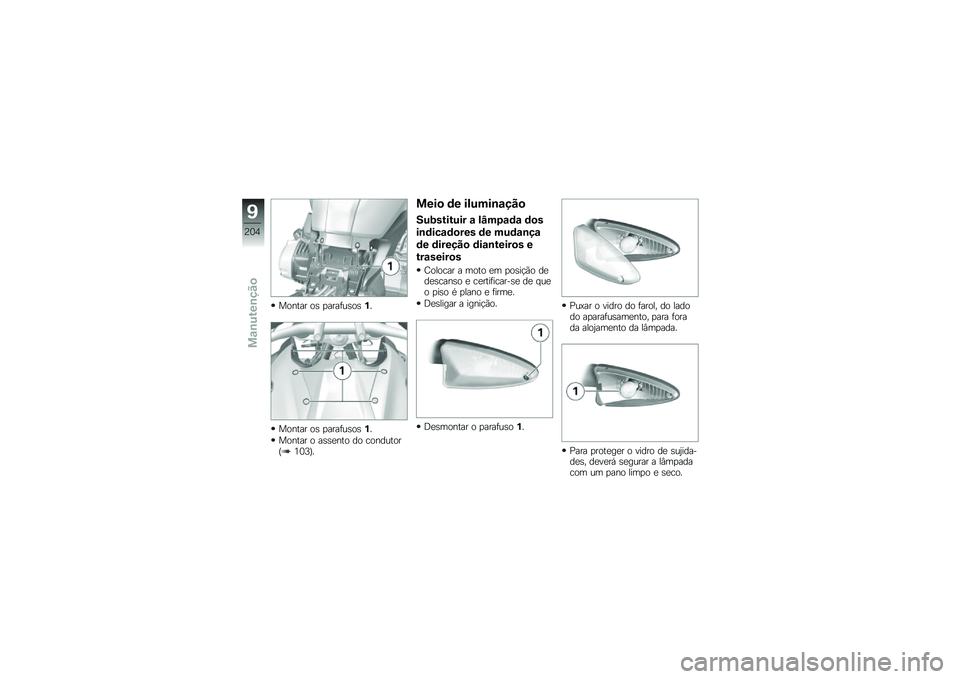 BMW MOTORRAD R 1250 R 2019  Manual do condutor (in Portuguese) ������ ��\b �
����	��\b��\b�%�
������ ��\b �
����	��\b��\b�%�
������ � ��\b�\b�
��� �� ���������I�4�3�9�J�
����
 �	� ������\b�\f���

���;�