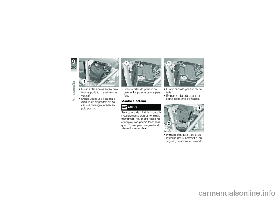 BMW MOTORRAD R 1250 R 2019  Manual do condutor (in Portuguese) �%��A�� � �
���� ��
 ��
��
��!�(� �
����	��� �� �
��\b��!�(��%�
 ��
����,��� ����
�������
�)����
� �� �
���� � ����
��� �
�
�A������� �