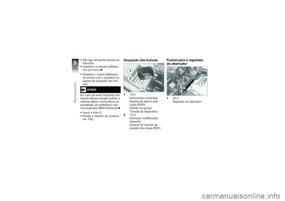 BMW MOTORRAD R 1250 R 2019  Manual do condutor (in Portuguese) �0�(� ����� �
� �
����
 �	��\b���
��\b ��
��	�
�����\b��\b�
�1���\b������ ��\b �	��\b���
��\b ��
�	�
������\b��\b �
�� �����\b�
�1���\b������ �