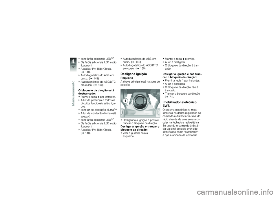 BMW MOTORRAD R 1250 R 2019  Manual do condutor (in Portuguese) ��� �	���.��\b ����������\b �C�)�<�1�U
�/�\b �	���.��\b ����������\b �C�)�< �
�\b��(��������\b�
�+ ��
����\f�� �%��
��E���
��=��
��a��I�4�5�;�J
�+��